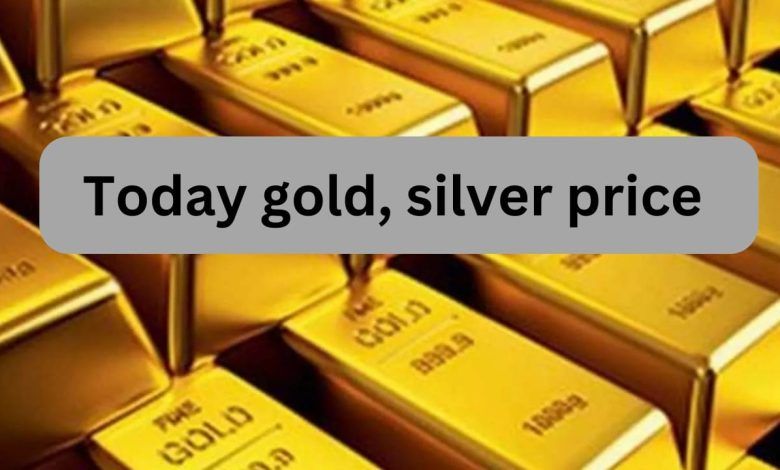 Today gold silver rate