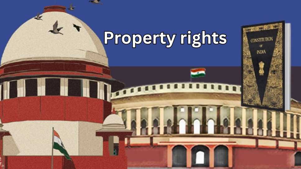 Property rights: अगर इतने वर्ष तक प्रॉपर्टी पर हुआ कब्जा, तो वही माना जाएगा मालिक