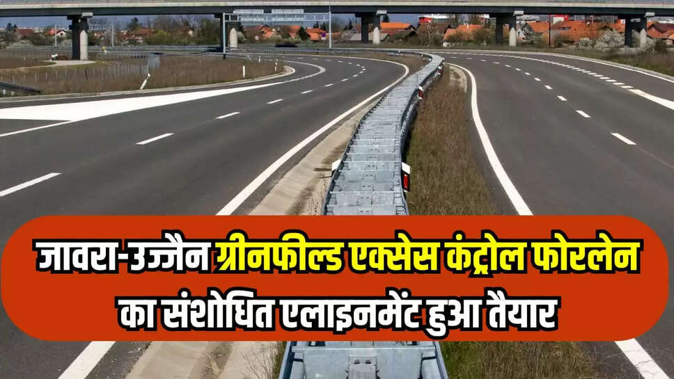 Javra- Ujjain Greenfield Highway Update