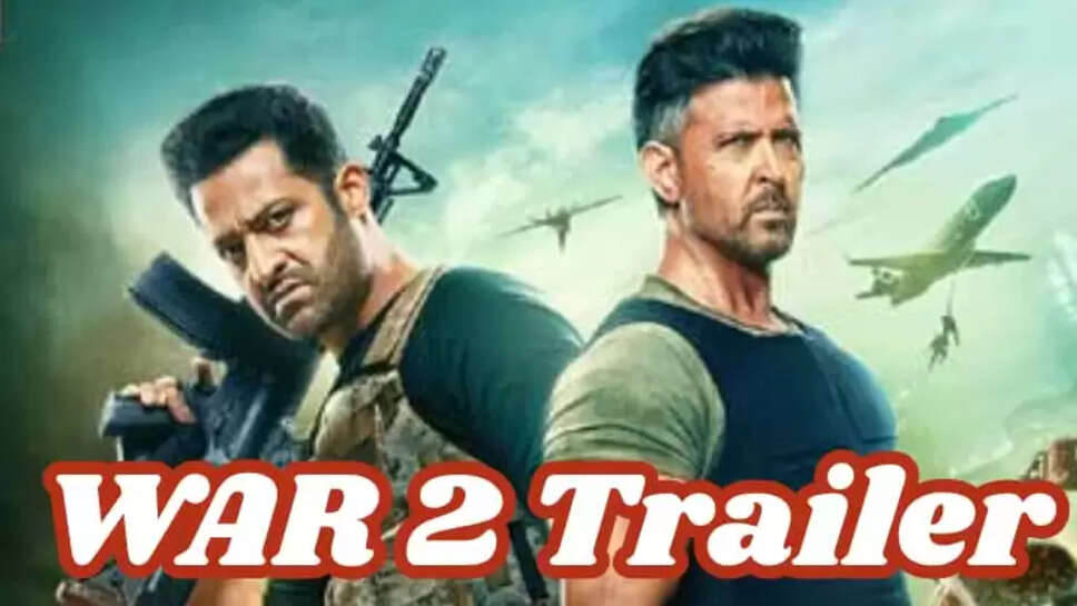WAR 2 TRAILER