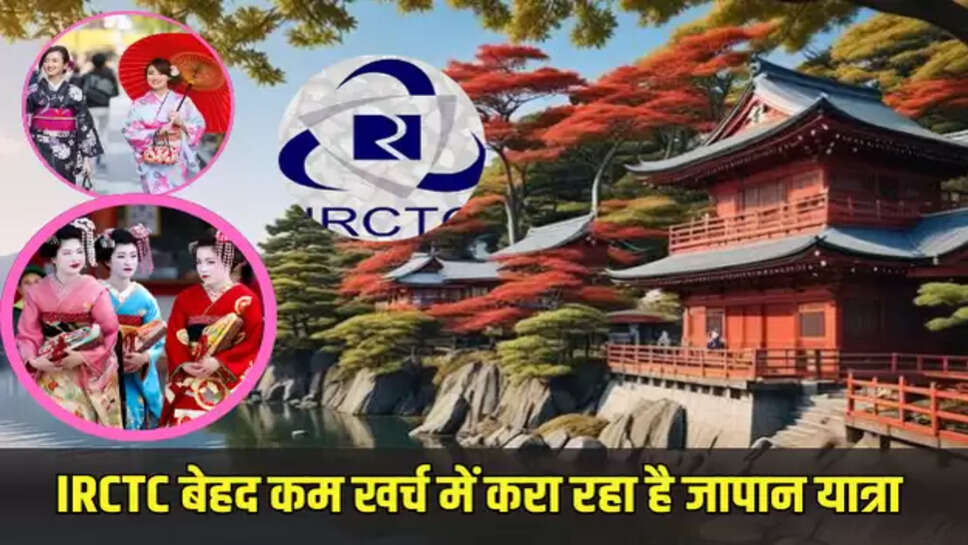 IRCTC Japan tour package