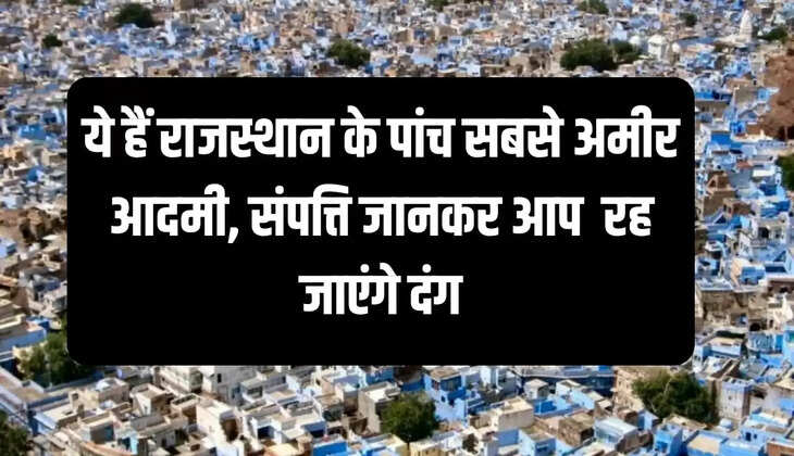 Rich list Rajasthan
