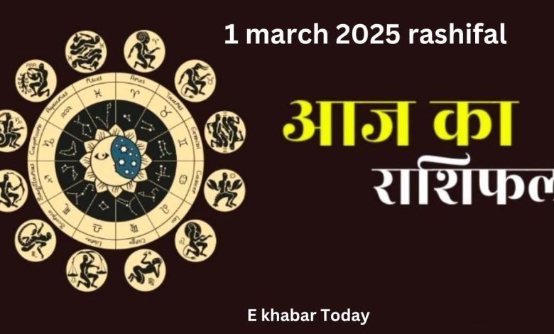 1 March 2025 rashifal